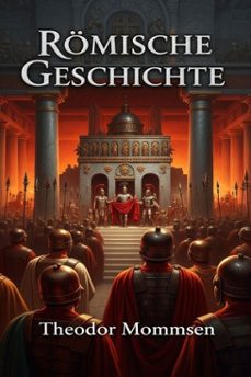 romische geschichte (ebook)-theodor mommsen-9786726563494