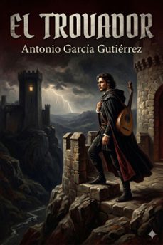 el trovador (ebook)-antonio garcia gutierrez-9786726565894