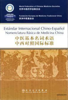 estandar internacional chino-español. nomenclatura basica de medicina china (ebook)-9787117147194