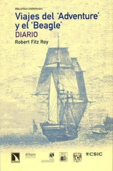 viajes del adventure y el beagle: diario-robert fitz roy-9788400096694