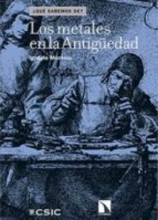 los metales en la antiguedad (ebook)-ignacio montero ruiz-9788400098094