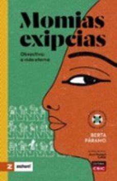 momias exipcias : obxectivo : a vida eterna (ebook)-berta páramo-9788400114794