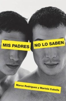 mis padres no lo saben-mariola cubells-marce rodriguez-9788401379994