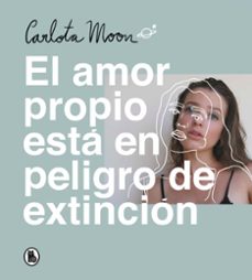 el amor propio esta en peligro de extincion (ebook)-9788402424648