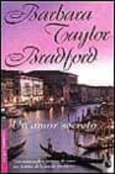un amor secreto-barbara taylor bradfort-9788408039594