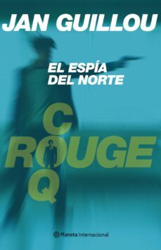 el espia del norte-jan guillou-9788408053194