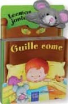 guille come (leemos juntos) (incluye marioneta de dedo)-9788408074694