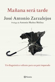 mañana sera tarde (ebook)-jose antonio zarzalejos-9788408142294