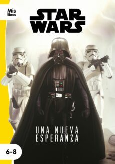 star wars. una nueva esperanza:narrativa episodio iv-9788408217794