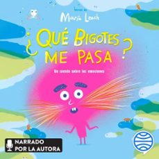 ¿que bigotes me pasa? (audiolibro)-maria leach-olga de dios-9788408264194