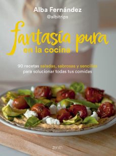 fantasia pura en la cocina (ebook)-alba fernández-9788408279594
