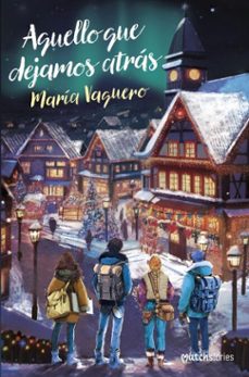 aquello que dejamos atras (ebook)-maria vaquero-9788408296294