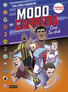 modo carrera 4. champions y liga europa-guillermo aramberri-9788408302094