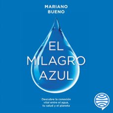el milagro azul (audiolibro)-mariano bueno-9788408307594