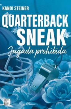 rivales. quarterback sneak (ebook)-kandi steiner-9788408312994