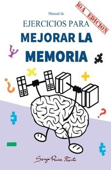 manual de ejercicios para mejorar la memoria (10ª ed.)-sergio ruiz fuentes-9788409373994