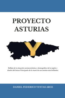 proyecto asturias-daniel federico yustas arce-9788409562794
