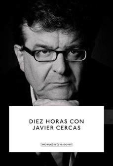 diez horas con javier cercas-jesus ruiz mantilla-9788410024694