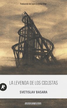 la leyenda de los ciclistas (ebook)-svetislav basara-9788410141148