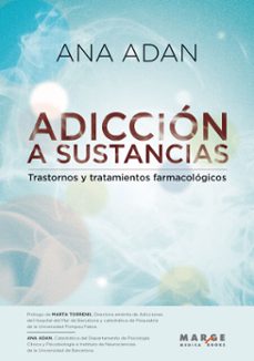 adiccion a sustancias. trastornos y tratamientos farmacologicos (ebook)-ana adan-9788410238794