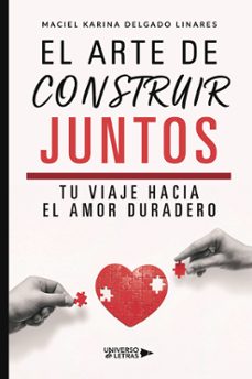 el arte de construir juntos-maciel karina delgado linares-9788410276994
