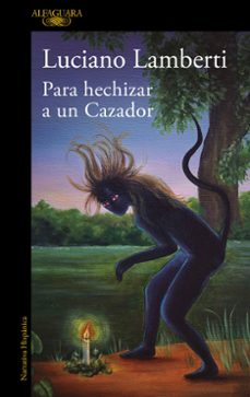 para hechizar a un cazador (mapa de las lenguas)-luciano lamberti-9788410299894