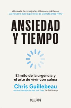 ansiedad y tiempo-chris guillebeau-9788410358294
