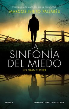 la sinfonia del miedo-marcos nieto pallares-9788410359994