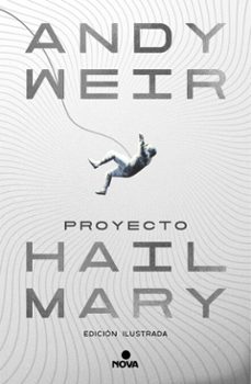 proyecto hail mary (edicion ilustrada) (ebook)-andy weir-9788410466494