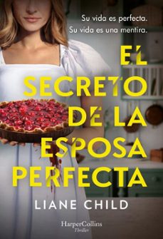 el secreto de la esposa perfecta (ebook)-liane child-9788410644694