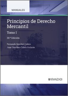 principios de derecho mercantil (tomo i) (30ª ed.)-fernando sanchez calero-9788410852594