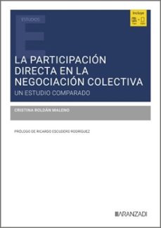 la participacion directa en la negociacion colectiva-cristina roldan maleno-9788410854994