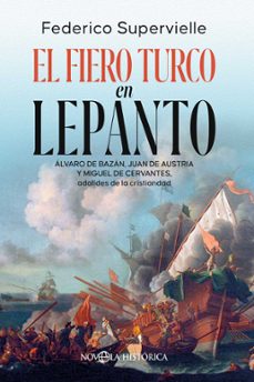 el fiero turco en lepanto (ebook)-federico supervielle-9788410943094