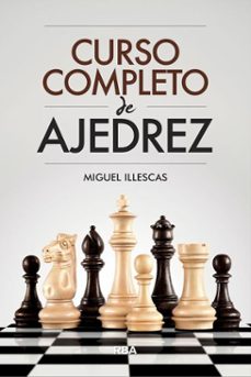 curso completo de ajedrez (ebook)-miguel illescas cordoba-9788410983694