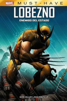 marvel must-have-lobezno-enemigo del estado (ebook)-mark millar-john romita-9788411018494
