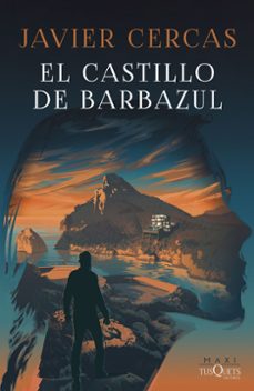 el castillo de barbazul (terra alta iii)-javier cercas-9788411072694