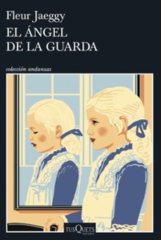 el angel de la guarda (ebook)-fleur jaeggy-9788411076494