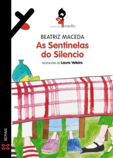 as sentinelas do silencio (ebook)-beatriz maceda abeleira-9788411101394