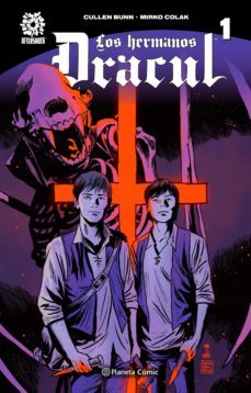 los hermanos dracul (ebook)-cullen bunn-mirko colak-9788411124294