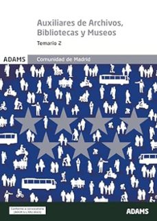 escala de auxiliares de archivos, bibliotecas y museos comunidad de madrid-9788411167994