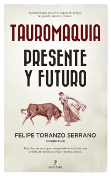 tauromaquia. presente y futuro (ebook)-9788411317894