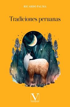 tradiciones peruanas-ricardo palma-9788411360494