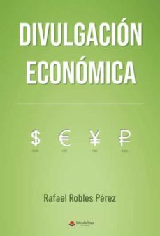 divulgacion economica-rafael robles perez-9788411452694