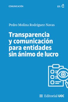 transparencia y comunicacion para entidades sin animo de lucro (ebook)-pedro molina rodríguez-navas-9788411660594