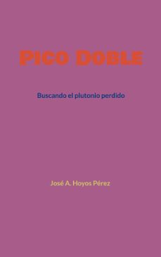 pico doble-jose a. hoyos perez-9788411747394