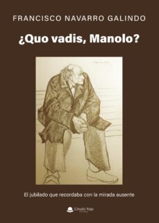 ¿quo vadis, manolo? (ebook)-9788411758994