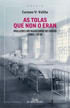 as tolas que non o eran-carmen v. valiña-9788411764094