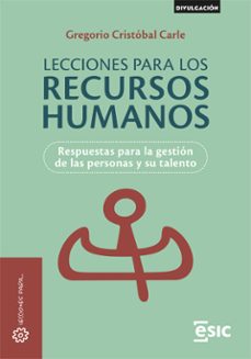 lecciones para los recursos humanos. respuestas para la gestion de las personas y su talento (ebook)-gregorio cristobal carle-9788411920094