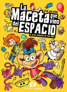 la maceta que vino del espacio. las aventuras de paco miko-xcar malavida-9788412011494