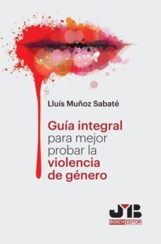 guia integral para mejor probar la violencia de genero (ebook)-lluis muñoz sabate-9788412077094